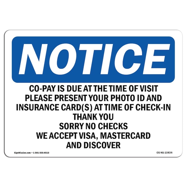 OSHA Notice Sign, 3.5" Height, Co-Pay Is Due At The Time Of Visit Please Sign, Landscape, 10PK